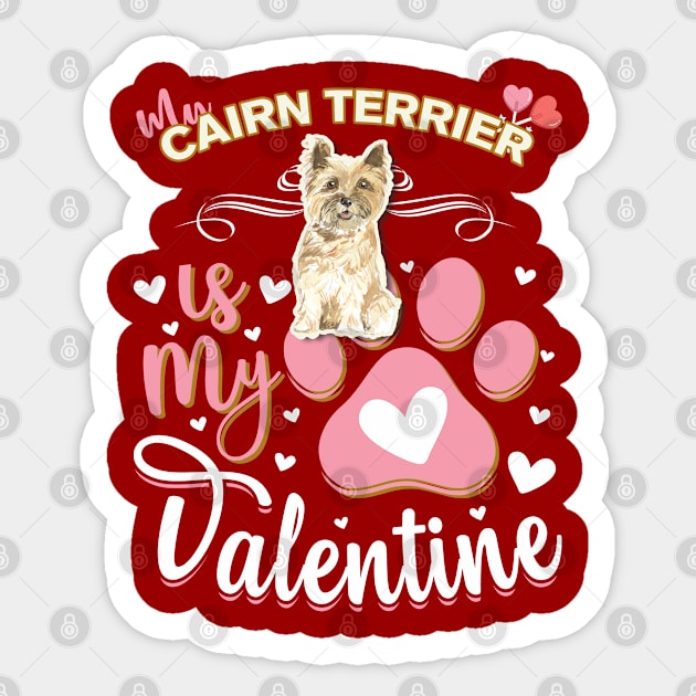 My Cairn Terrier Is My Valentine - Anti Valentine - Gifts For Cairn Terrier Moms, Cairn Terrier Dads &  Cairn Terrier Owners Sticker by StudioElla